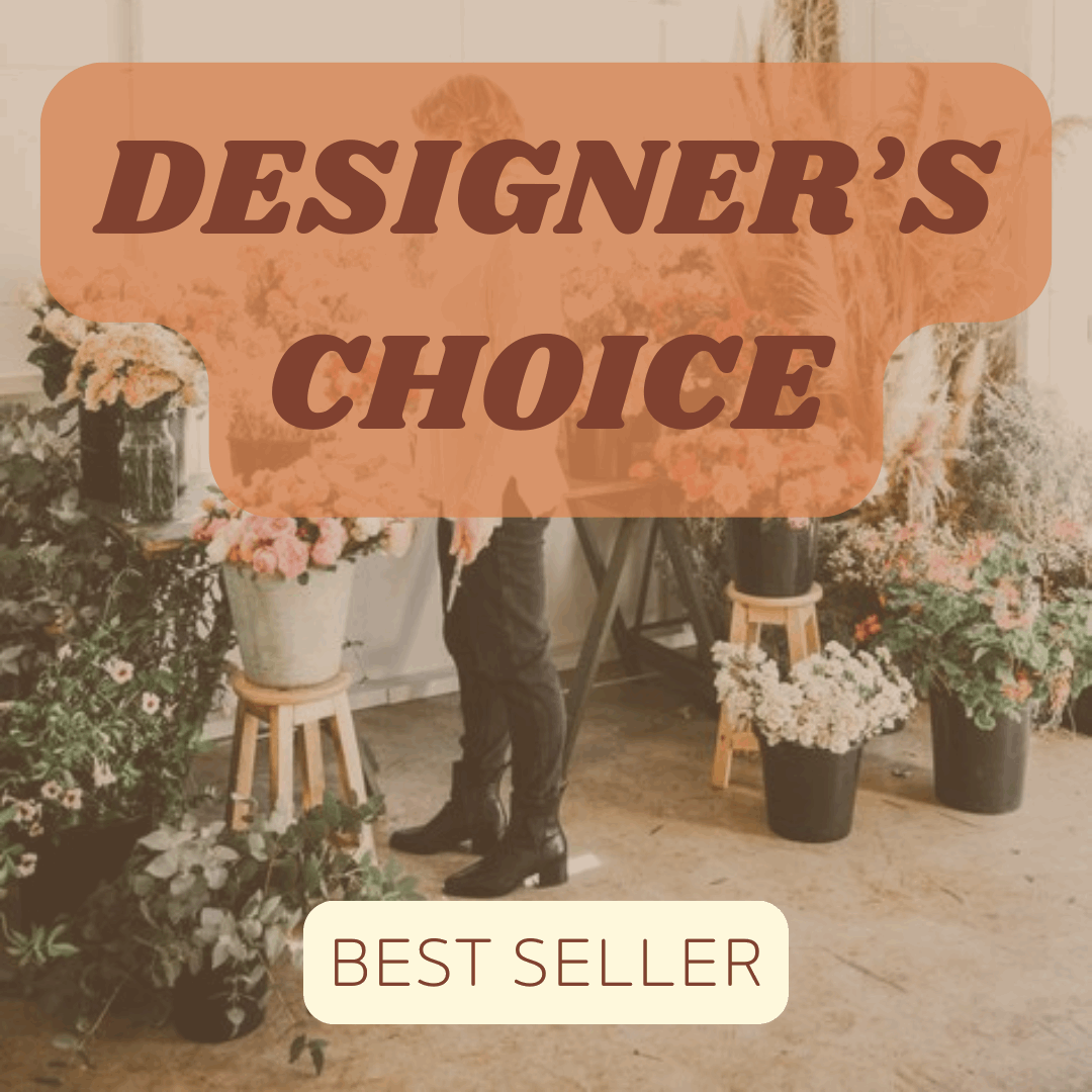 Designer's Choice Flowers